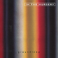 In The Nursery Groundloop Формат: Audio CD (Jewel Case) Дистрибьюторы: ITN Corporation, Концерн "Группа Союз" Лицензионные товары Характеристики аудионосителей 2010 г Альбом: Импортное издание инфо 57l.