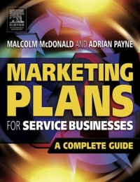 Marketing Plans for Service Businesses, Second Edition : A Complete Guide 2005 г Мягкая обложка ISBN 075066746X инфо 2065m.
