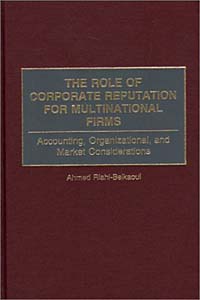 The Role of Corporate Reputation for Multinational Firms: Accounting, Organizational, and Market Considerations Издательство: Quorum Books, 2000 г Твердый переплет, 248 стр ISBN 1567204082 инфо 2285m.