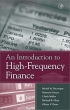 An Introduction to High-Frequency Finance Издательство: Academic Press, 2001 г Твердый переплет, 416 стр ISBN 0-12-279671-3, 978-0-12-279671-5 Язык: Английский инфо 2457m.