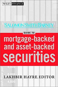 Salomon Smith Barney Guide to Mortgage-Backed and Asset-Backed Securities ISBN 0471385875 инфо 2493m.