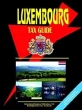 Luxembourg Tax Guide Издательство: International Business Publications, USA, 2008 г Мягкая обложка, 300 стр ISBN 0739794523 инфо 2828m.